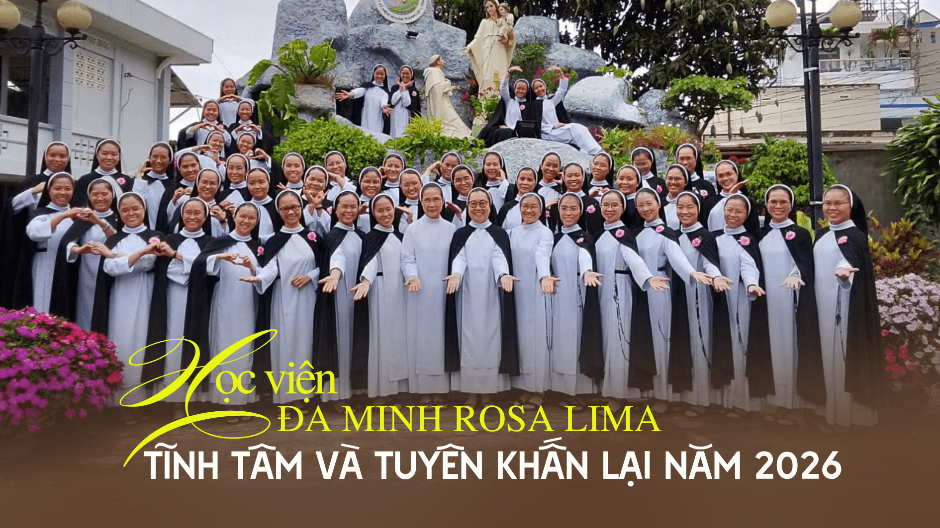 Học viện Đa Minh Rosa Lima: Tĩnh tâm và tuyên khấn lại năm 2026