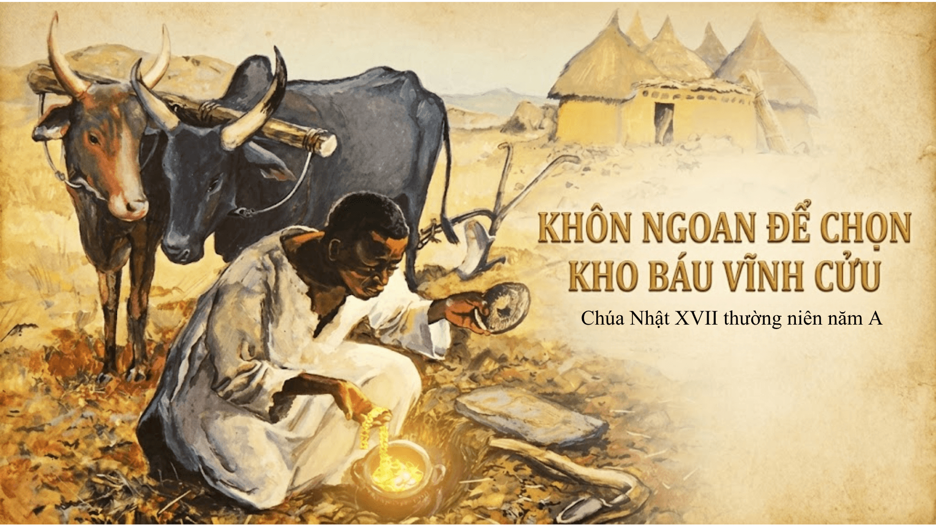 Khôn ngoan để chọn kho báu vĩnh cửu