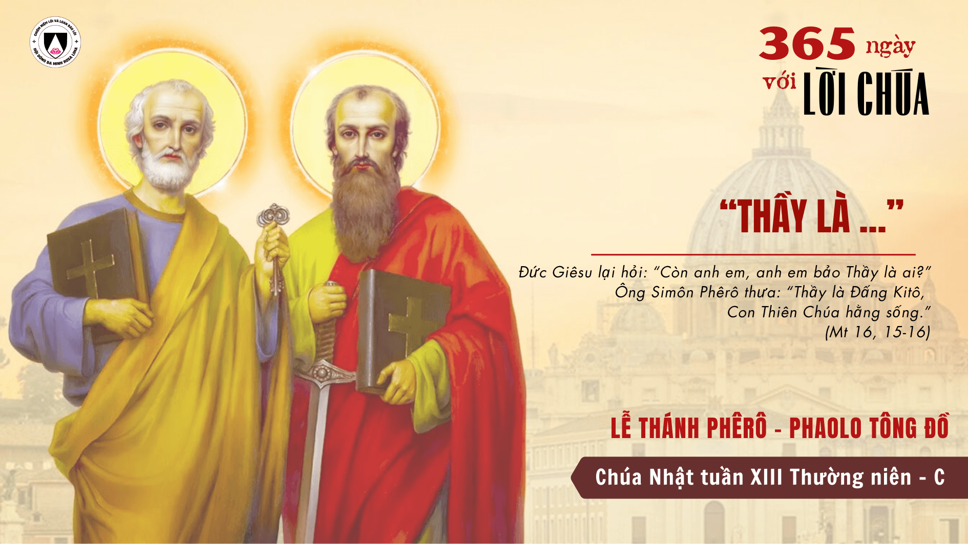 Chúa Nhật tuần XIII thường niên - Năm C - Lễ Thánh Phêrô và Phaolo Tông đồ