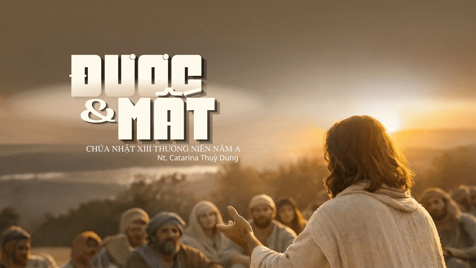 Được và mất: Chúa Nhật XIII thường niên năm A (Sr. Thuỳ Dung)