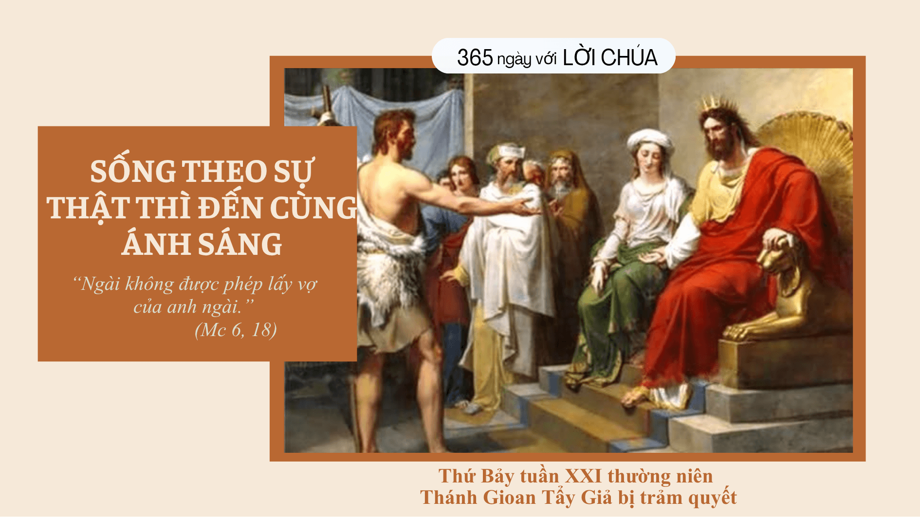 Sống theo sự thật thì đến cùng ánh sáng: Thứ Bảy tuần 21 thường niên