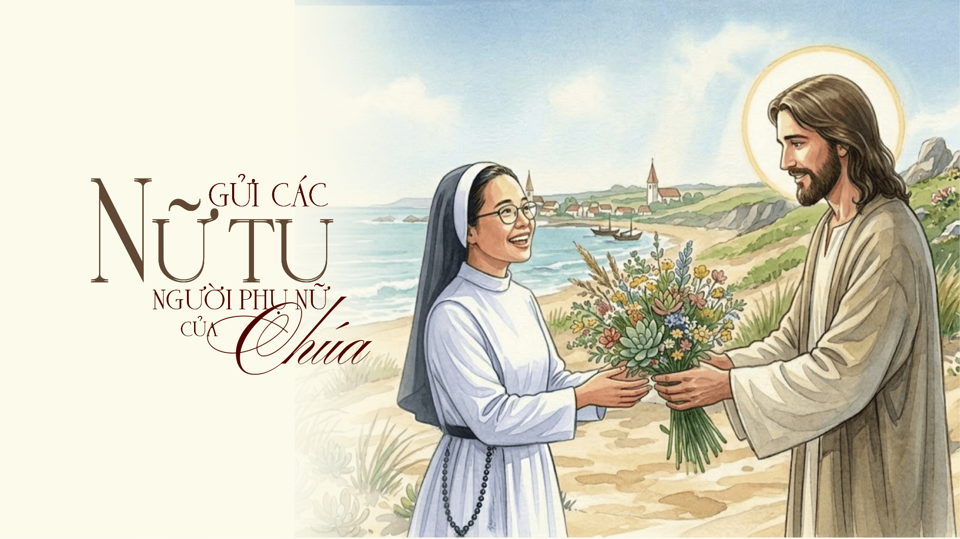 Gửi người nữ tu của Chúa nhân dịp 8/3