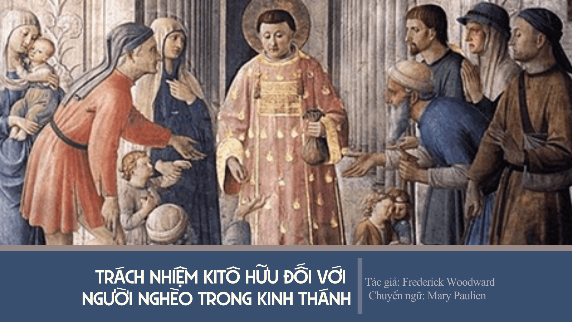 Trách nhiệm Kitô hữu đối với người nghèo trong Kinh Thánh