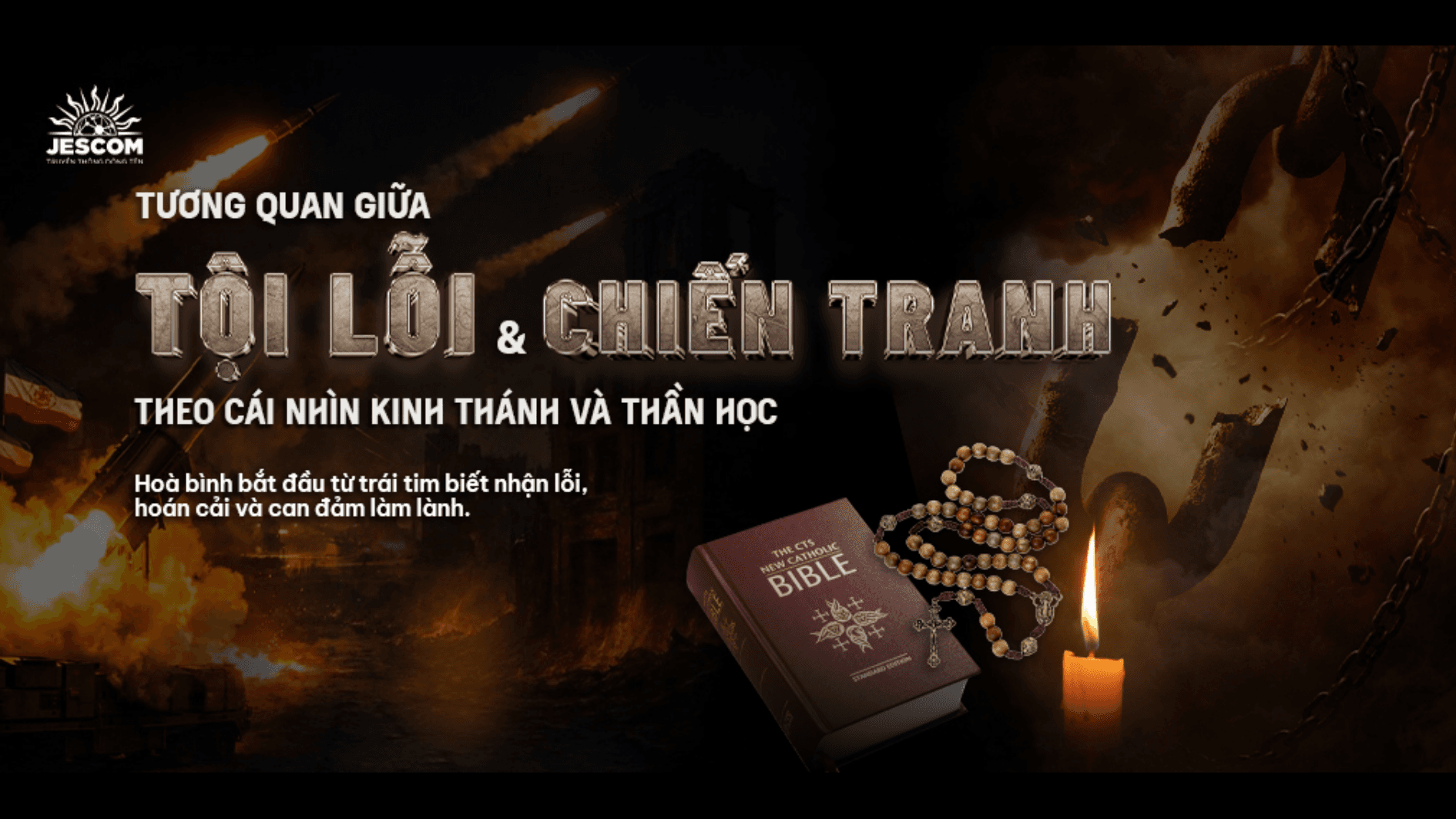 Tương quan giữa tội lỗi và chiến tranh theo cái nhìn Kinh Thánh và Thần học