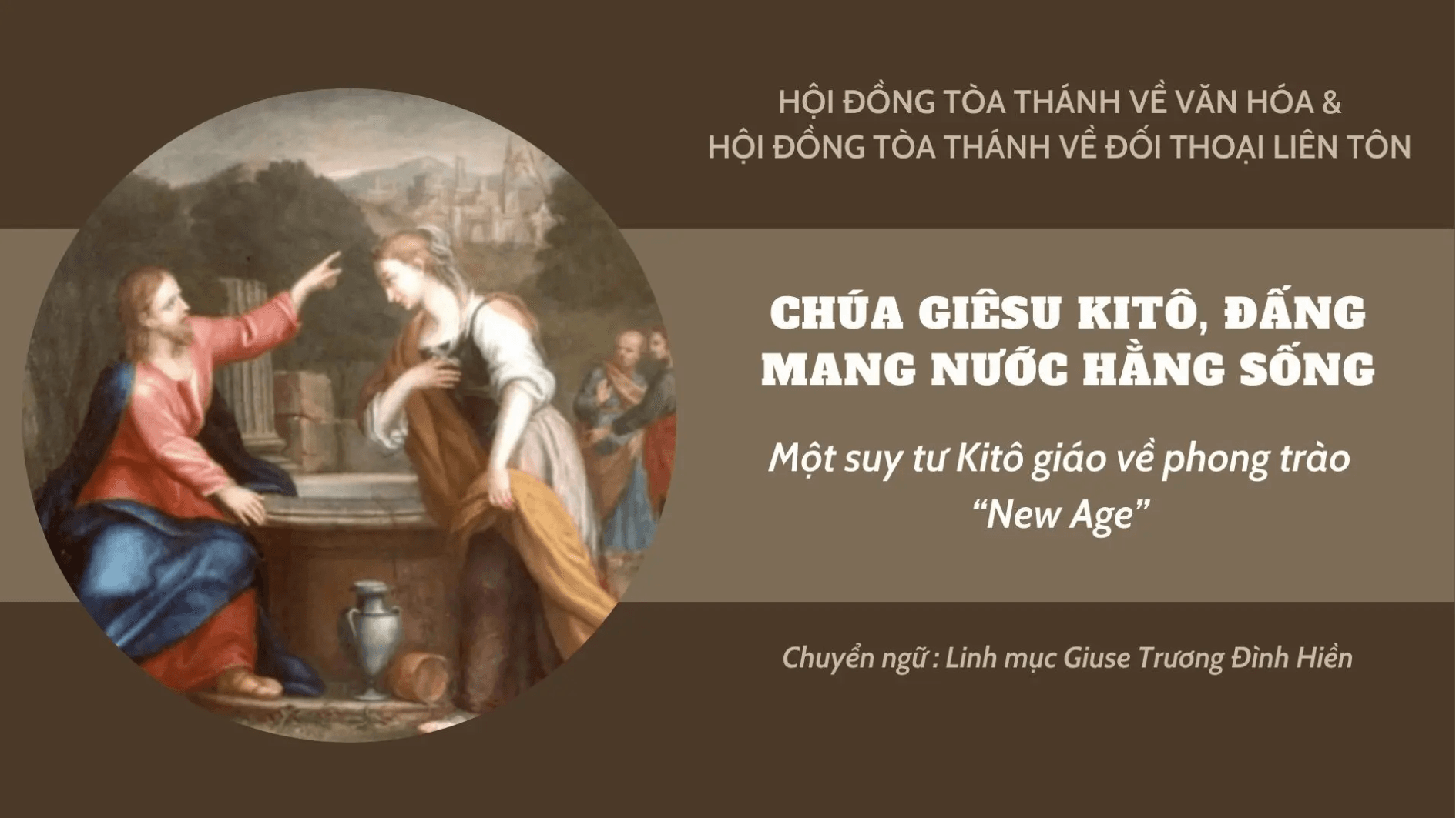 Tài liệu Chúa Giêsu Kitô, Đấng mang nước hằng sống - Một suy tư Kitô giáo về phong trào New Age (Thời Đại Mới)