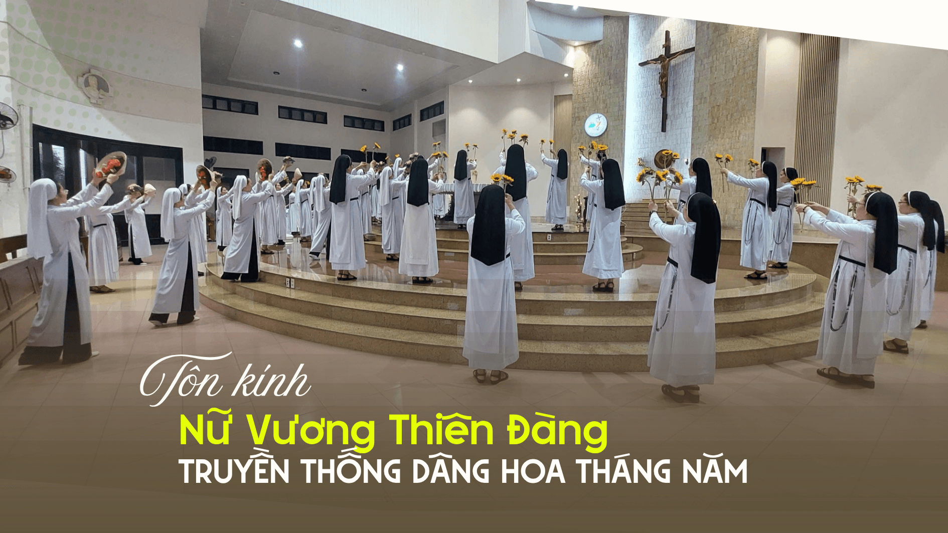 Tôn kính Nữ Vương Thiên Đàng: Truyền thống dâng hoa tháng Năm
