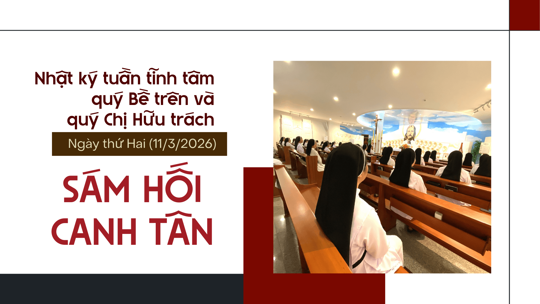 Nhật ký tuần tĩnh tâm quý Bề trên và quý Chị Hữu trách Dòng Đa Minh Rosa Lima_Ngày thứ Hai (11/3/2026): Sám hối,canh tân