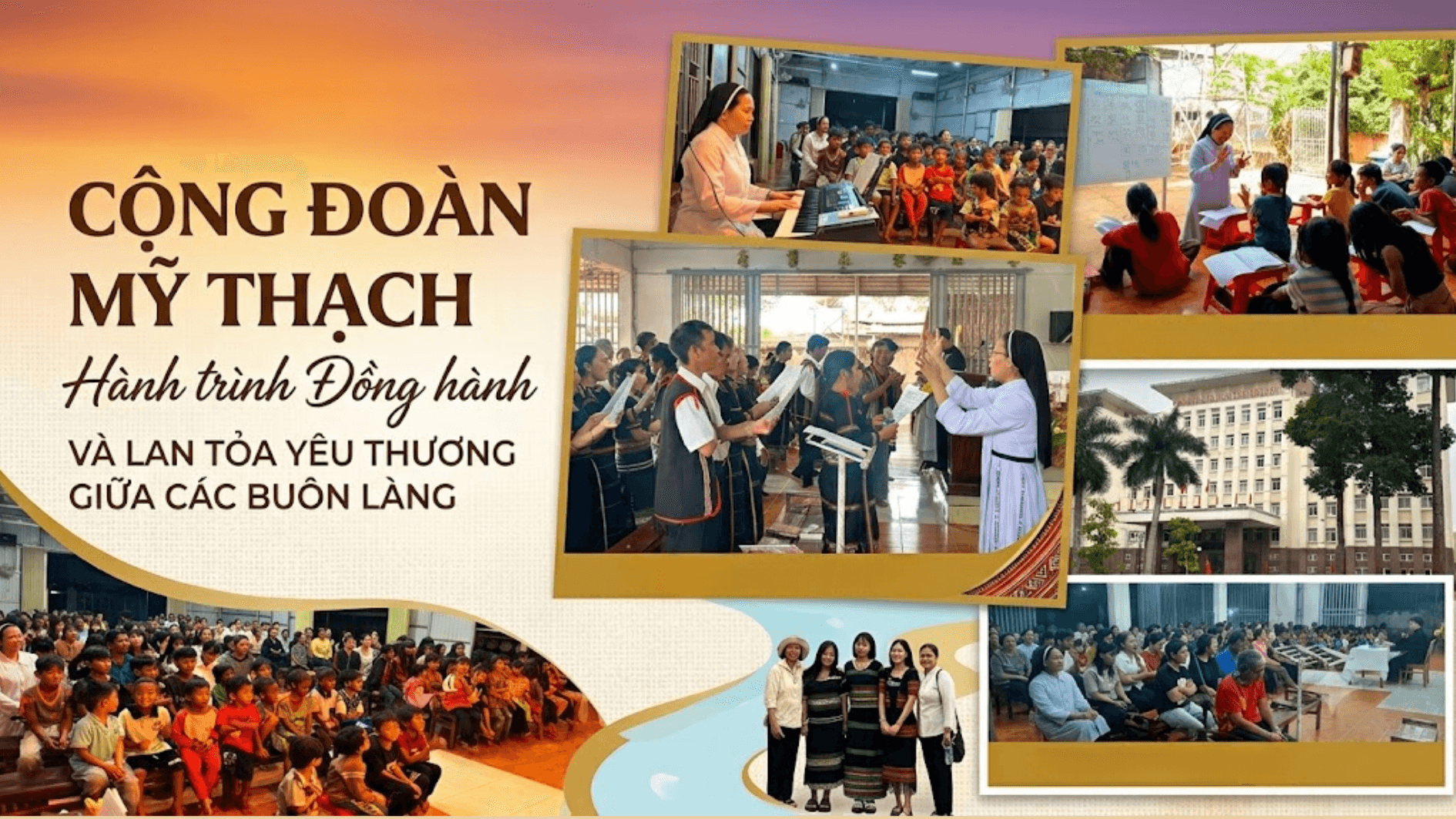 Hành trình đồng hành và lan tỏa yêu thương giữa các buôn làng: Cộng đoàn Mỹ Thạch