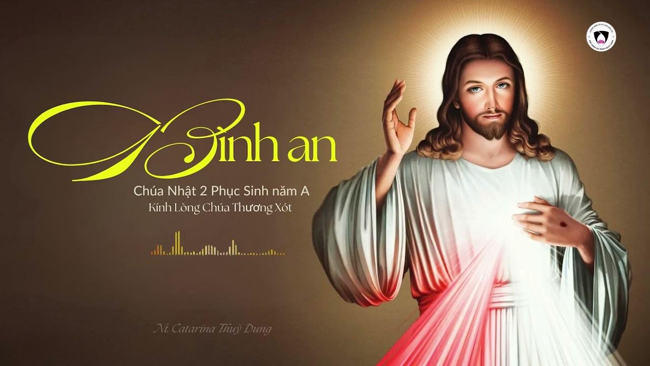 Chia sẻ Tin Mừng Chúa Nhật 2 Phục Sinh |Kính Lòng Thương Xót Chúa|