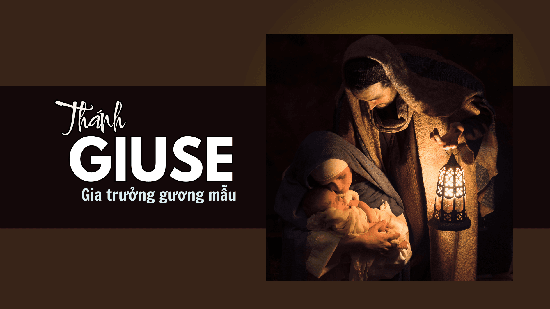 Thánh GIUSE gia trưởng gương mẫu