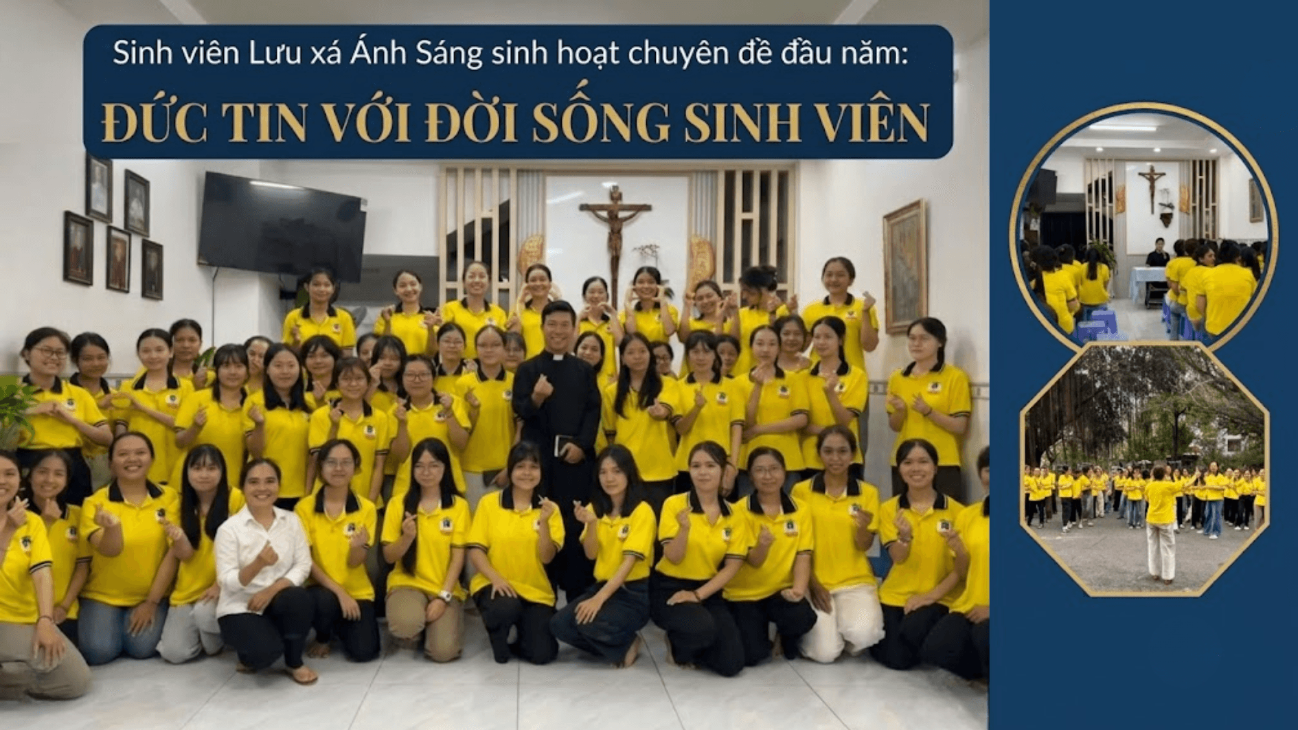 Sinh viên Lưu xá Ánh Sáng sinh hoạt chuyên đề đầu năm: ĐỨC TIN VỚI ĐỜI SỐNG SINH VIÊN