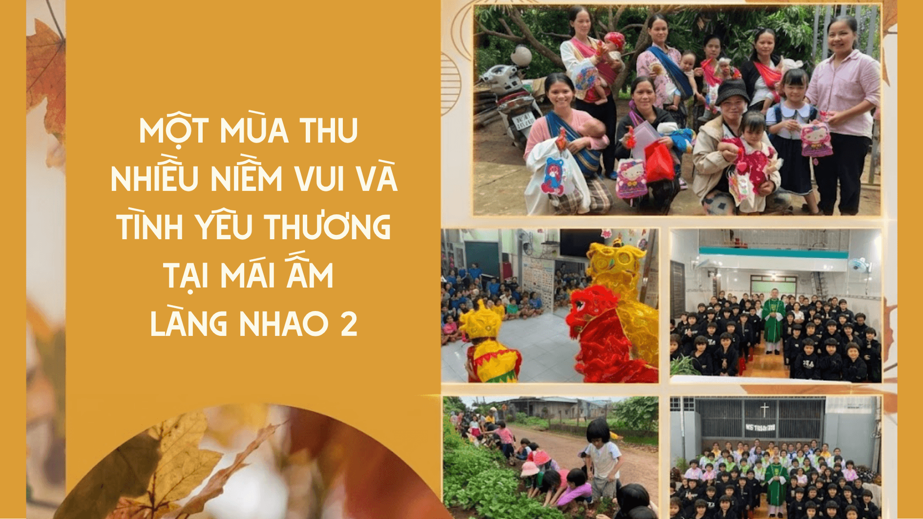 Một mùa thu nhiều niềm vui và tình yêu thương tại Mái ấm Làng Nhao 2