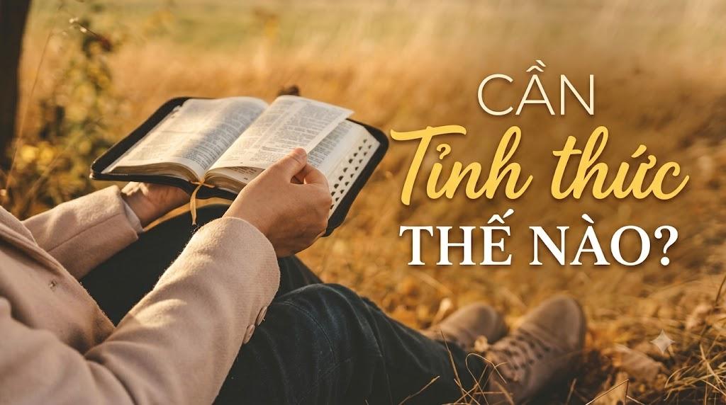 Cần tỉnh thức thế nào?