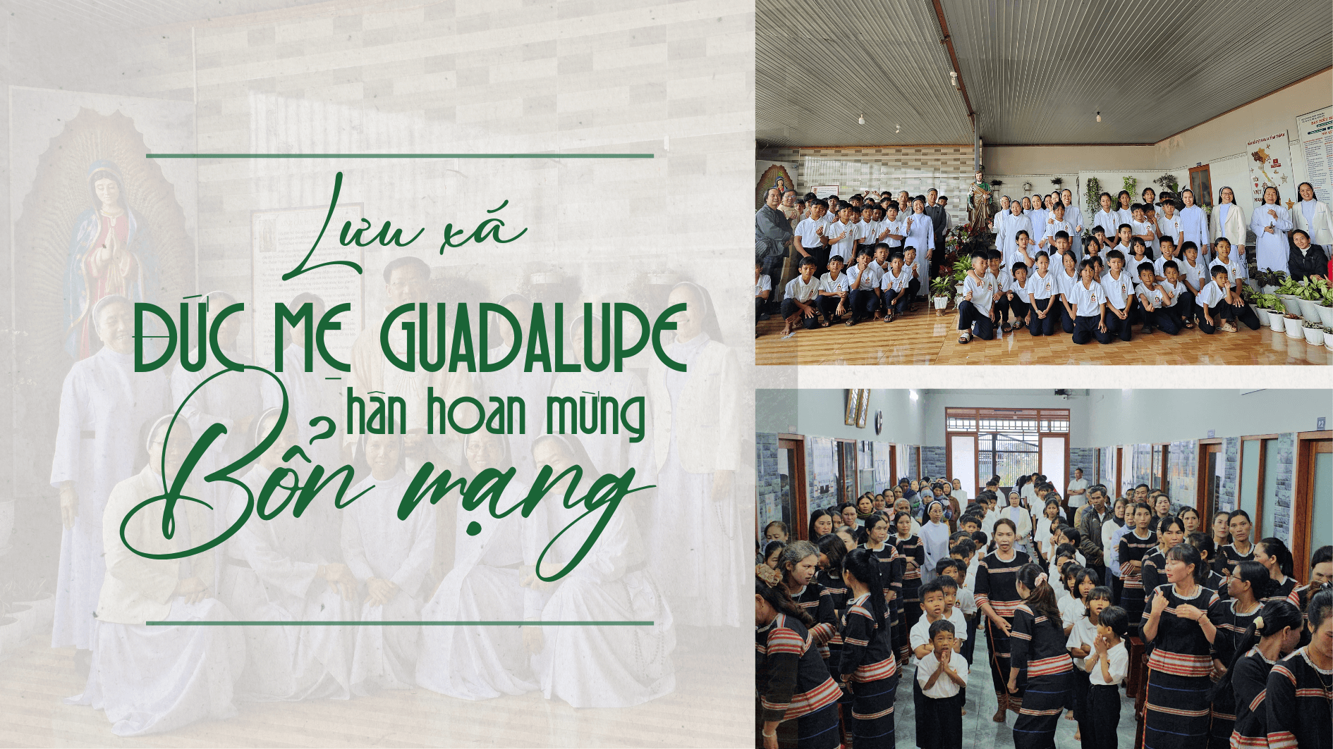 Lưu xá Đức Mẹ Guadalupe mừng bôn mạng