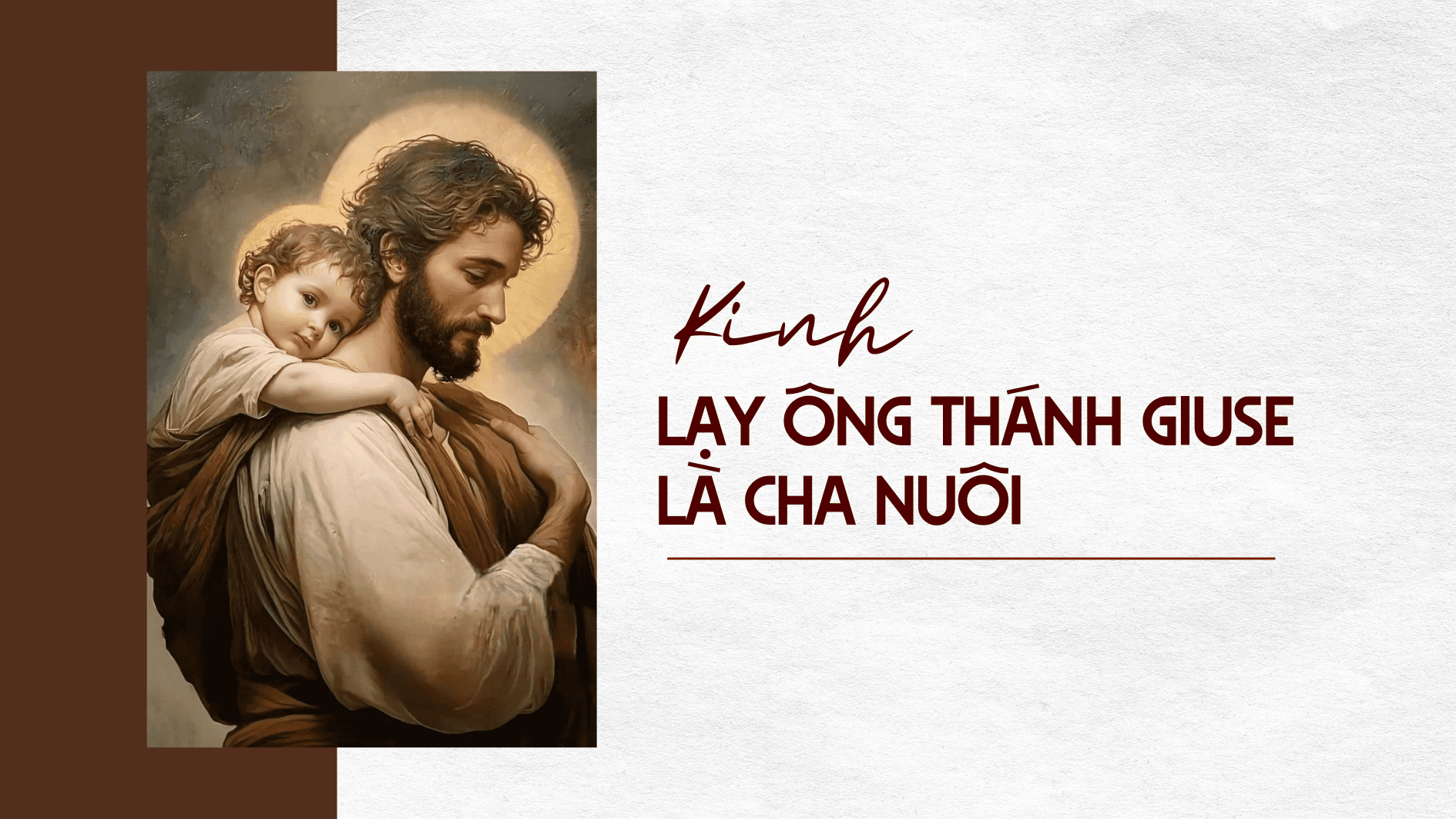 Kinh Lạy Ông Thánh Giuse là cha nuôi