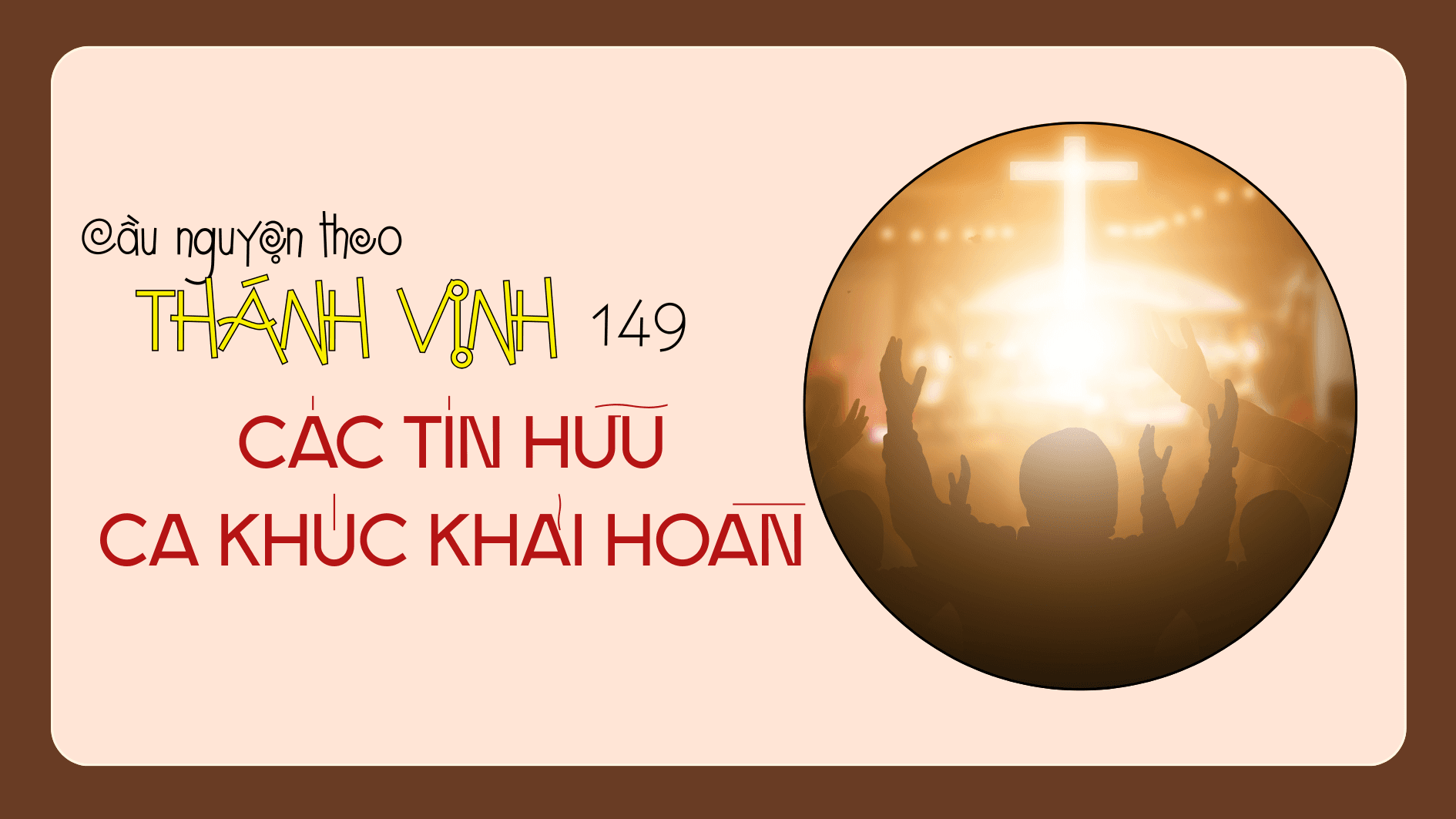 Cầu nguyện theo Thánh vịnh 149
