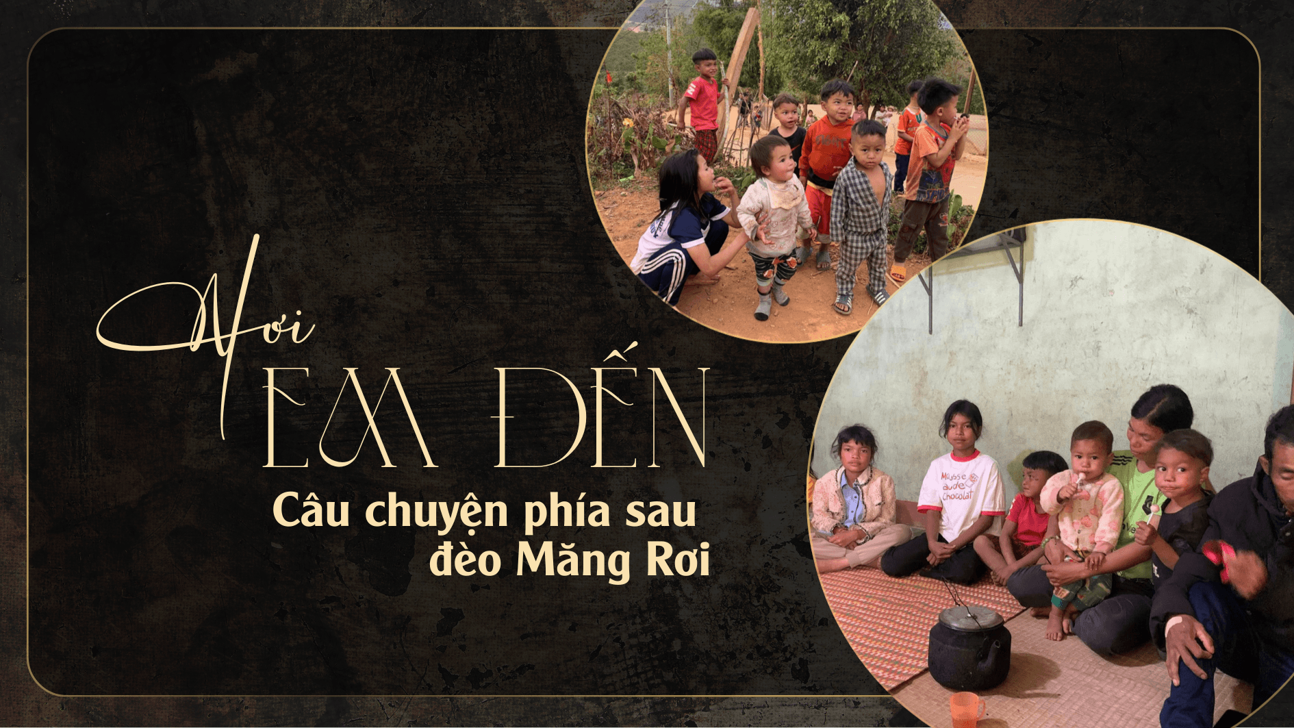 Nơi em đến: Câu chuyện phía sau đèo Măng Rơi