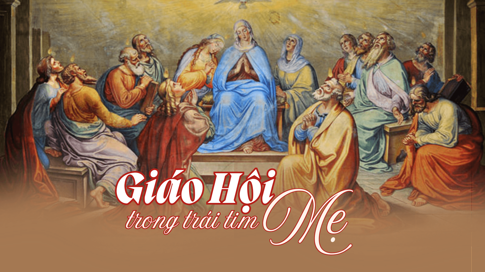 Giáo Hội trong trái tim Mẹ