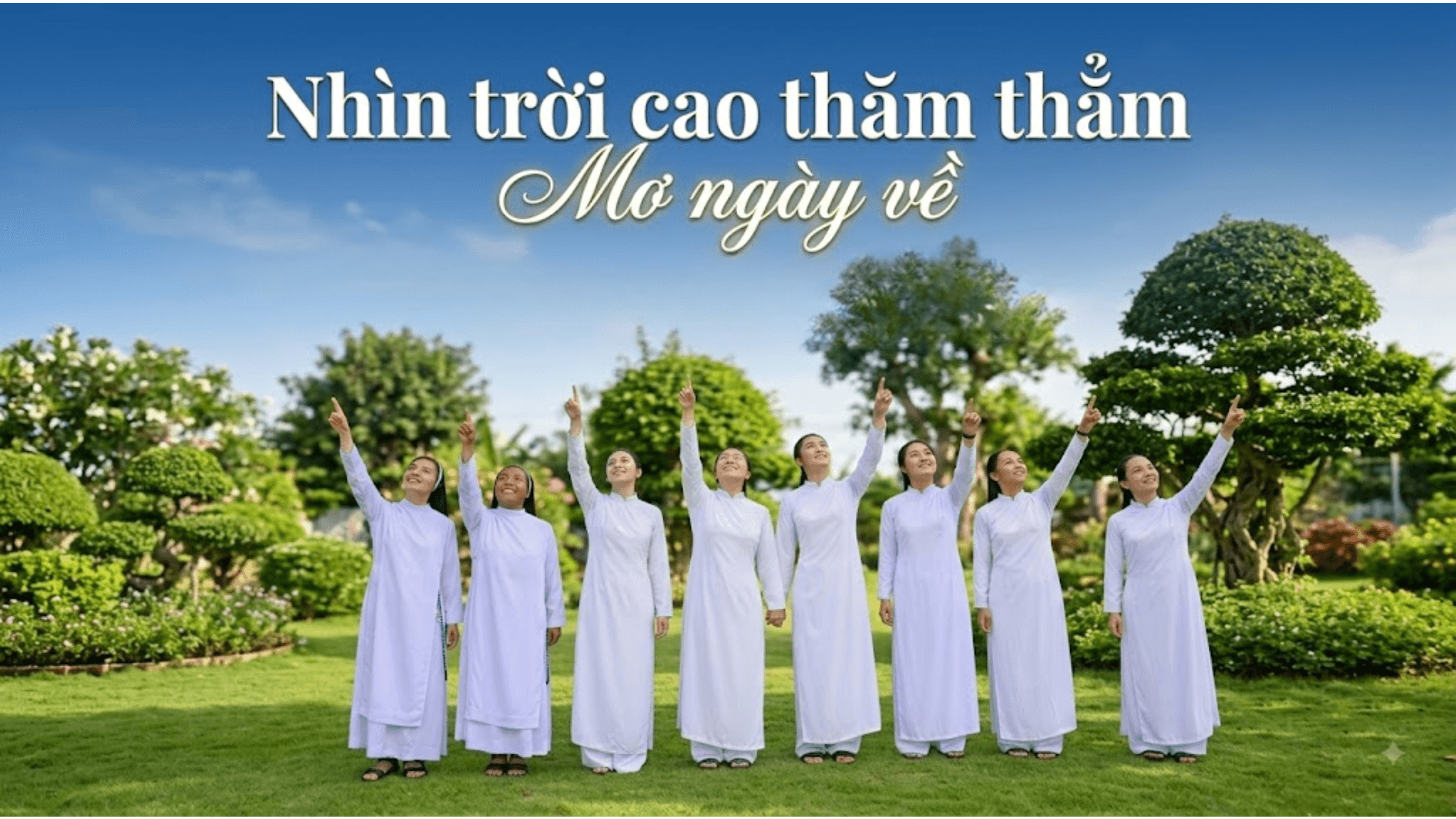 Nhìn trời cao thăm thẳm mơ ngày về