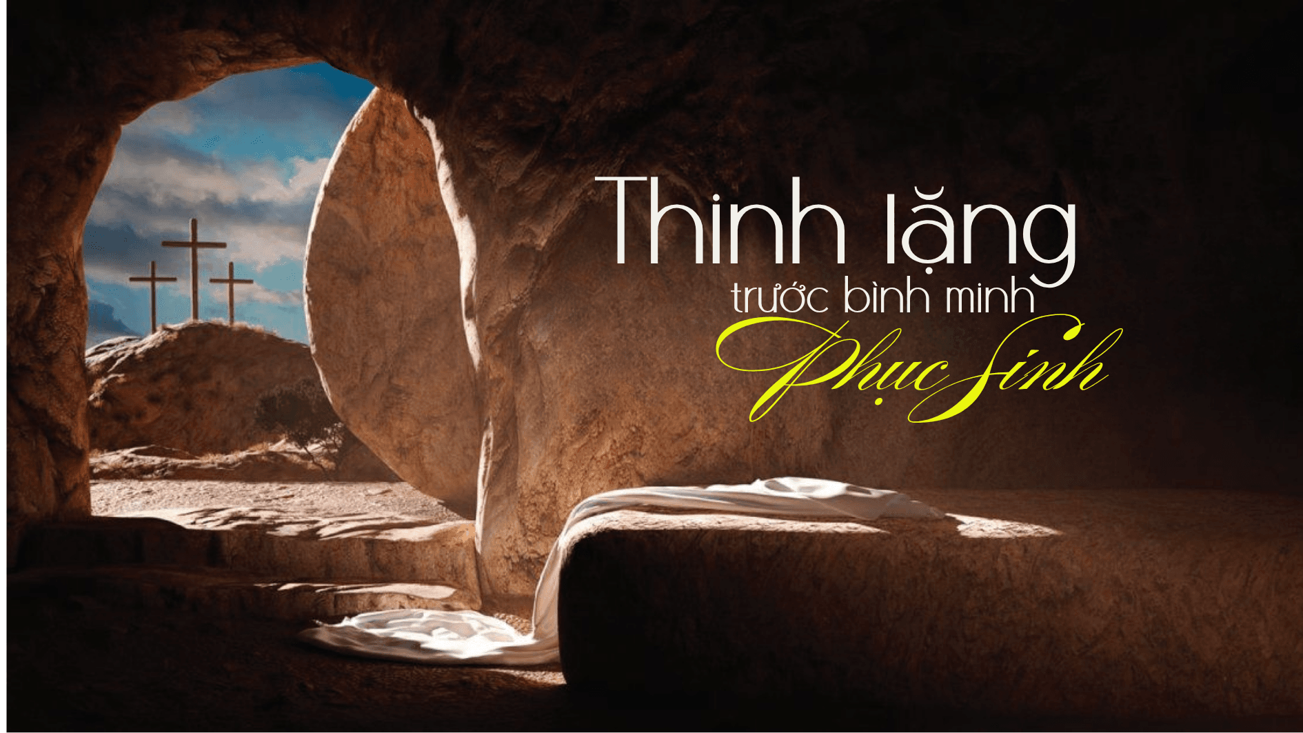 Thinh lặng trước bình minh Phục Sinh