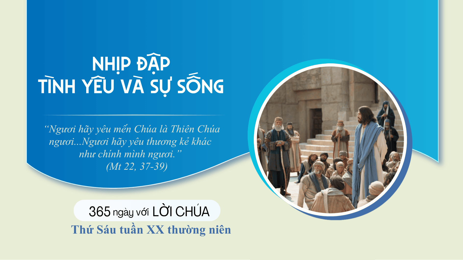 Thứ Sáu tuần 20 thường niên