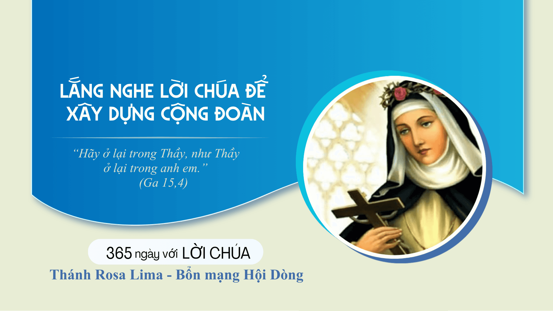 Lễ Thánh Rosa Lima - Bổn mạng Hội Dòng
