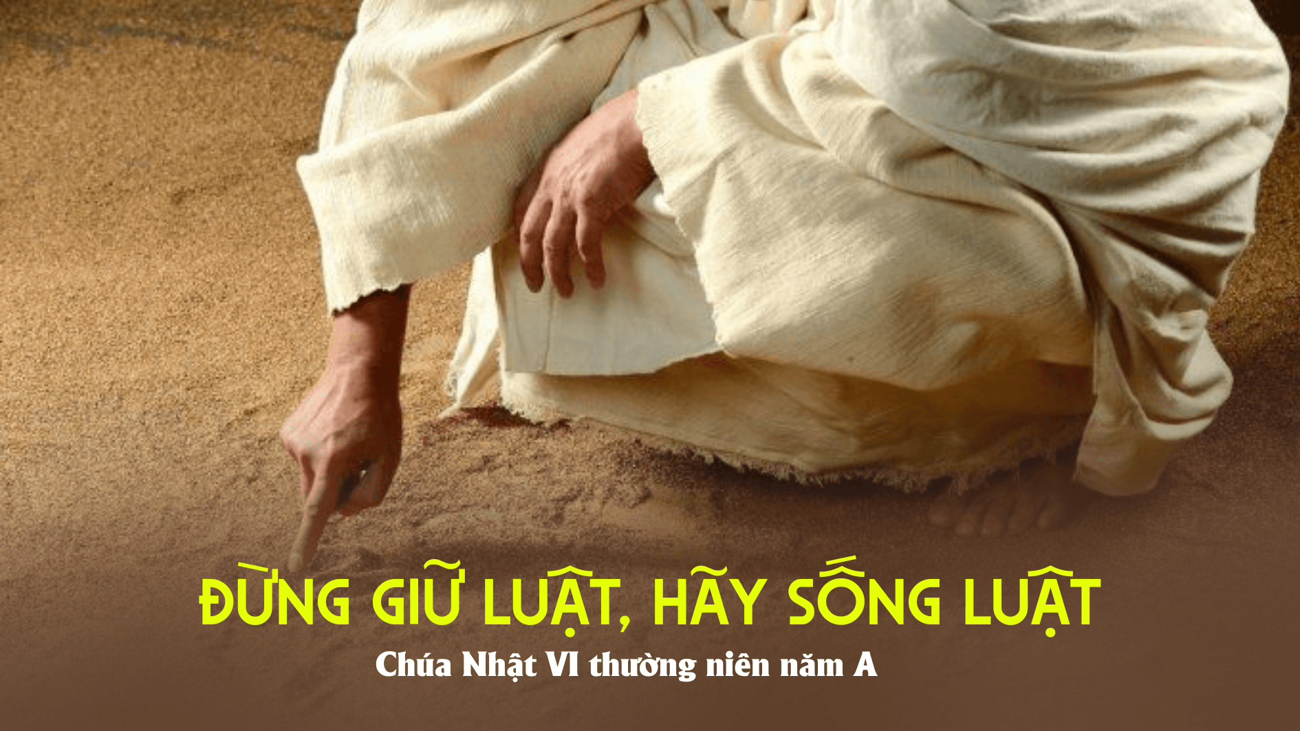 Đừng giữ luật, hãy sống luật
