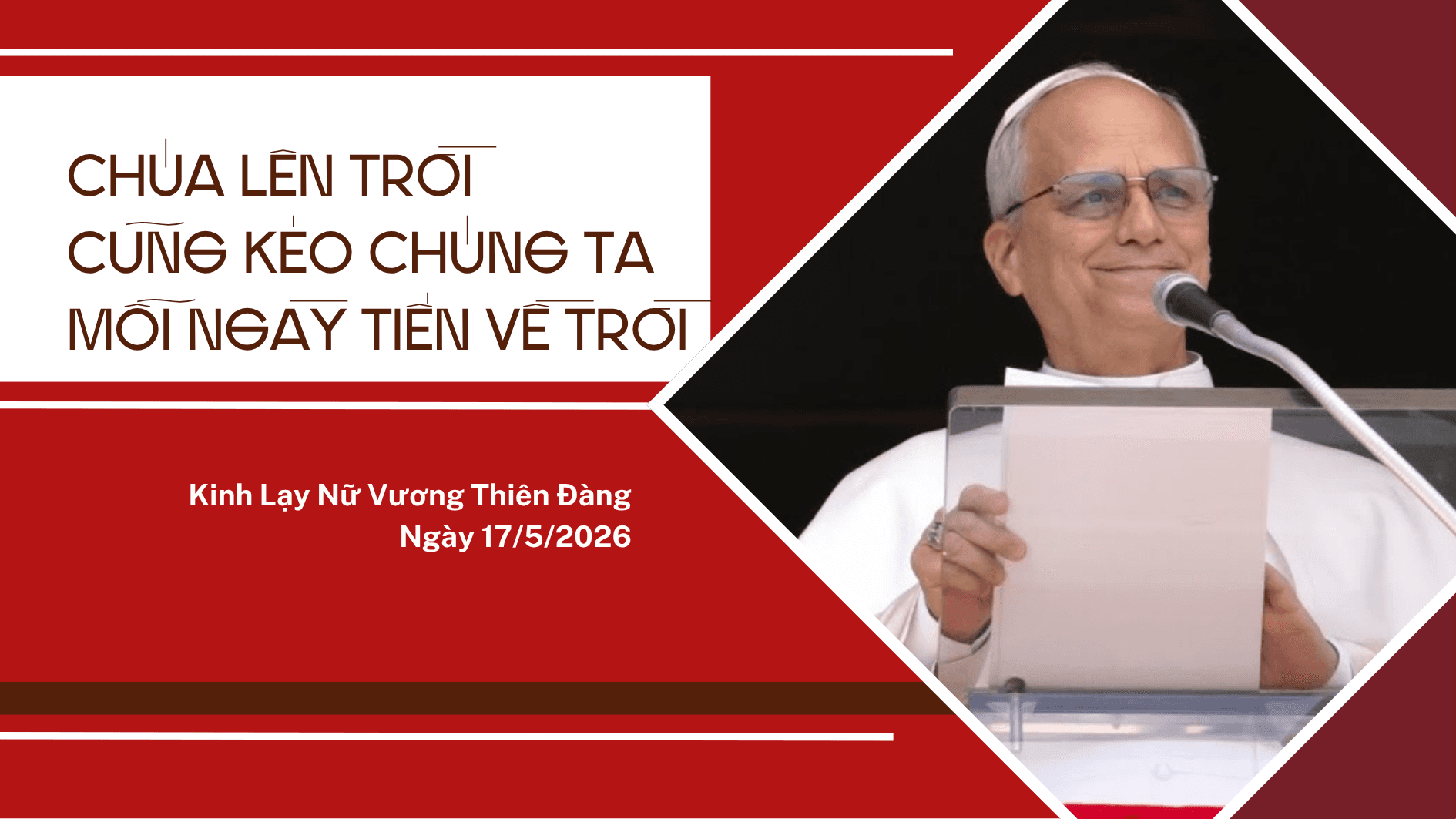 Đức Thánh Cha: Chúa Lên Trời cũng kéo chúng ta mỗi ngày tiến về trời