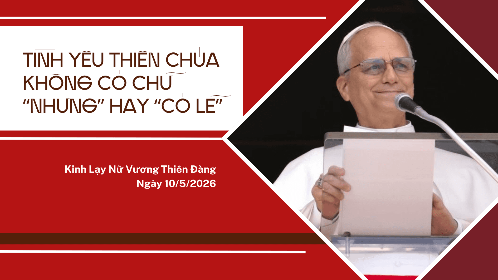 Đức Thánh Cha: Tình yêu Thiên Chúa không có chữ “nhưng” hay “có lẽ”