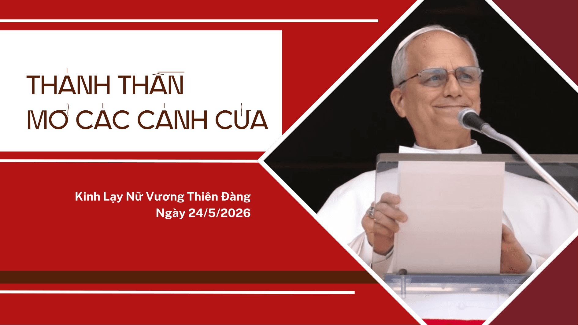 Kinh Lạy Nữ Vương Thiên Đàng (24/5): Thánh Thần mở các cánh cửa