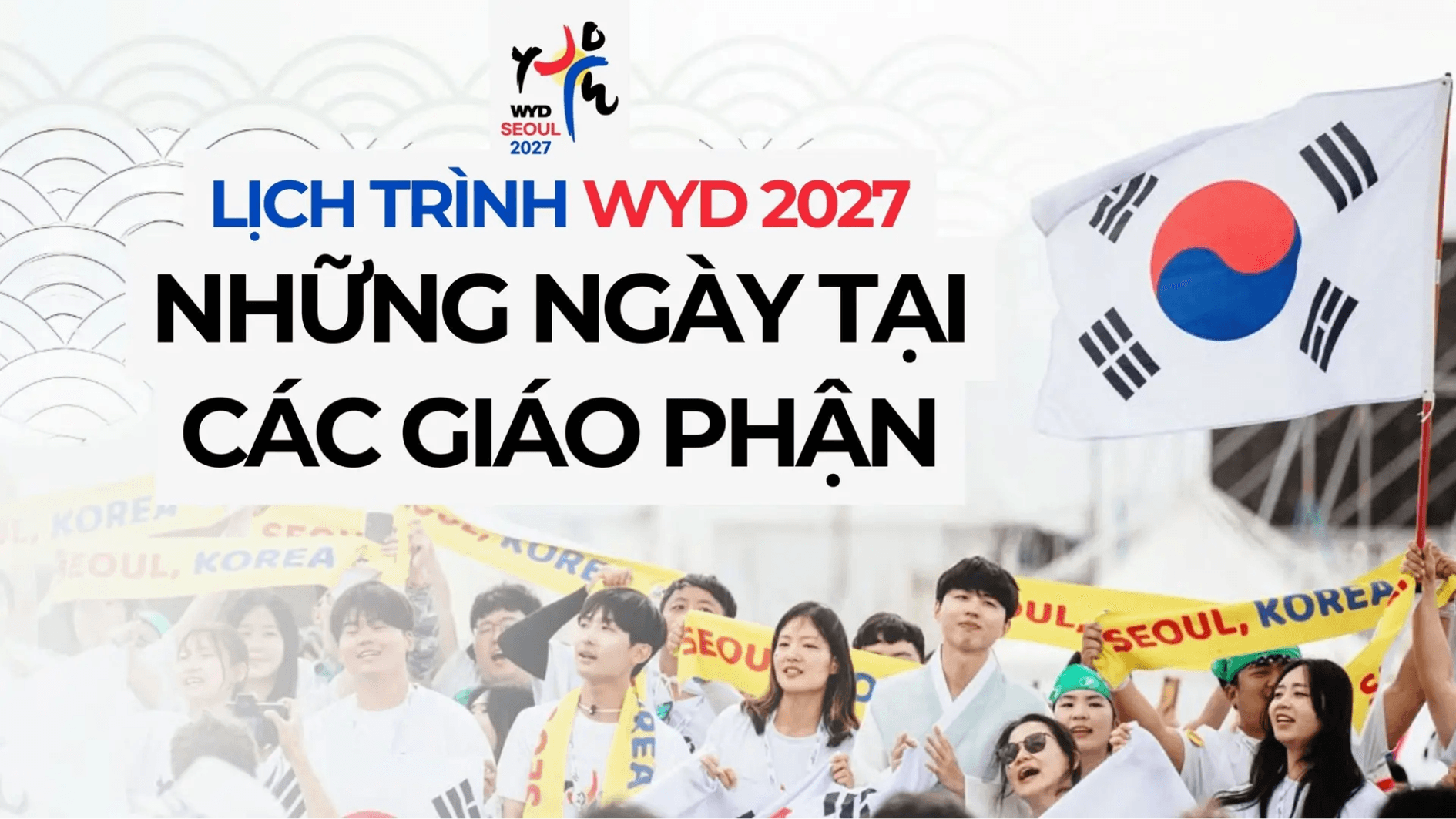 Những Ngày” tại các giáo phận của Đại hội Giới trẻ thế giới Seoul 2027