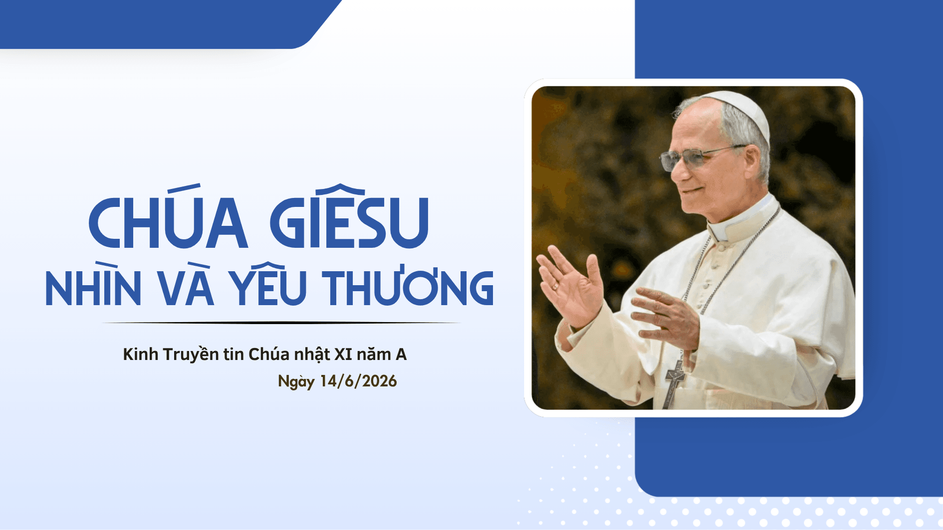 Chúa Giêsu nhìn và yêu thương