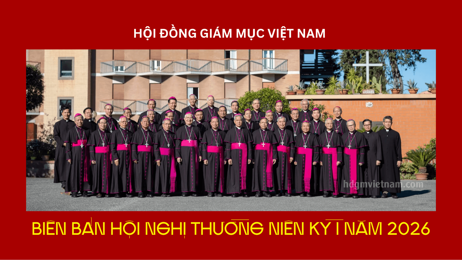 Hội đồng Giám mục Việt Nam: Biên bản Hội nghị thường niên kỳ I năm 2026