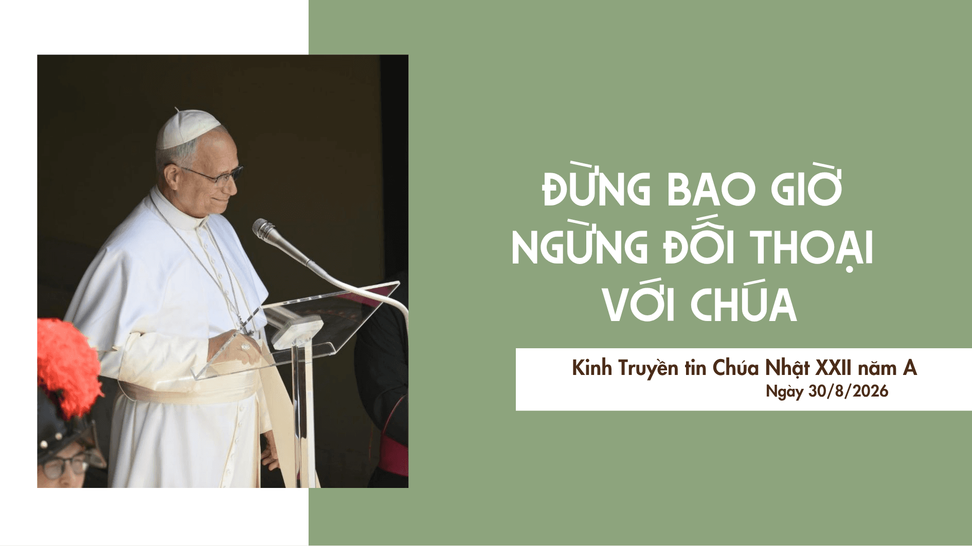Đừng bao giờ ngừng đối thoại với Chúa