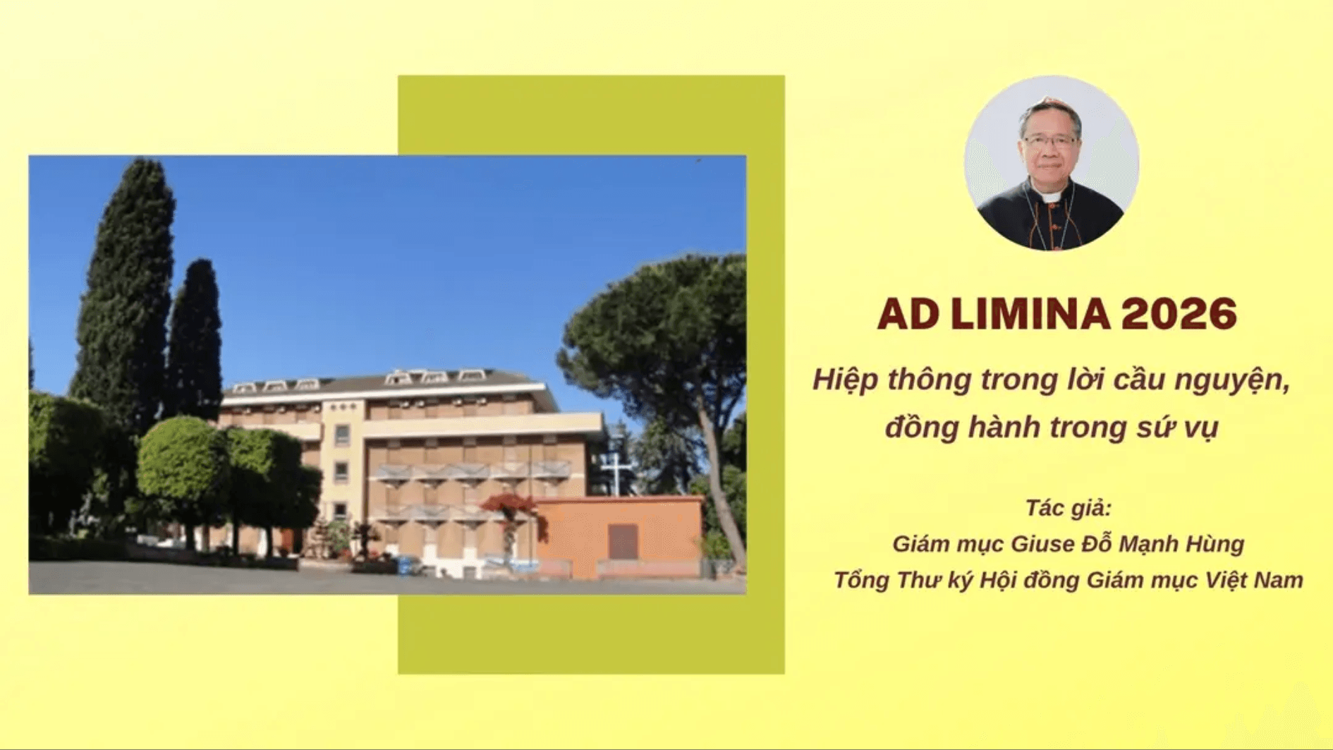Ad limina 2026: Hiệp thông trong lời cầu nguyện, đồng hành trong sứ vụ