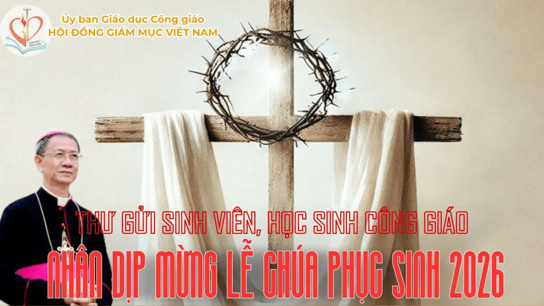 Thư gửi sinh viên, học sinh Công giáo nhân dịp mừng lễ Chúa Phục Sinh 2026