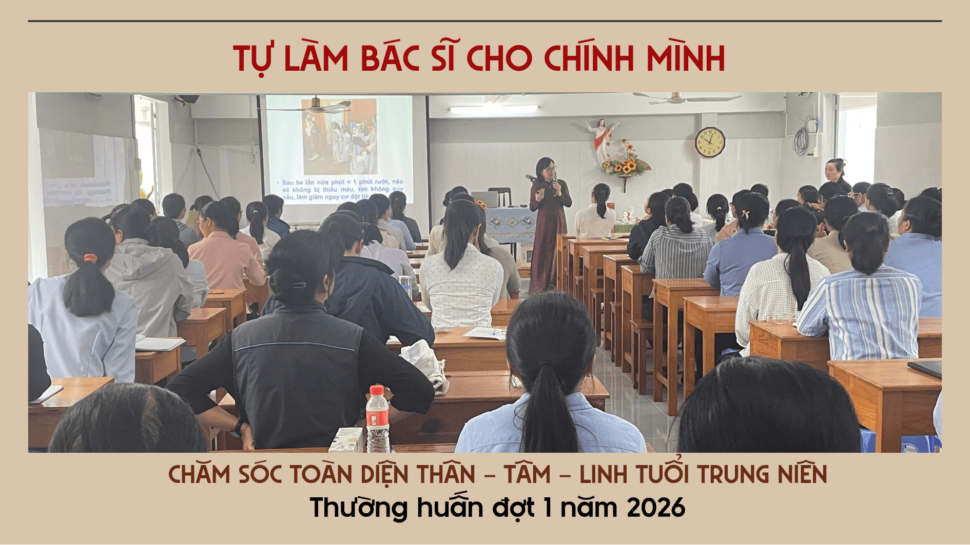 Dòng Đa Minh Rosa Lima - Tuần thường huấn đợt 1 năm 2026: CHĂM SÓC TOÀN DIỆN THÂN – TÂM – LINH TUỔI TRUNG NIÊN