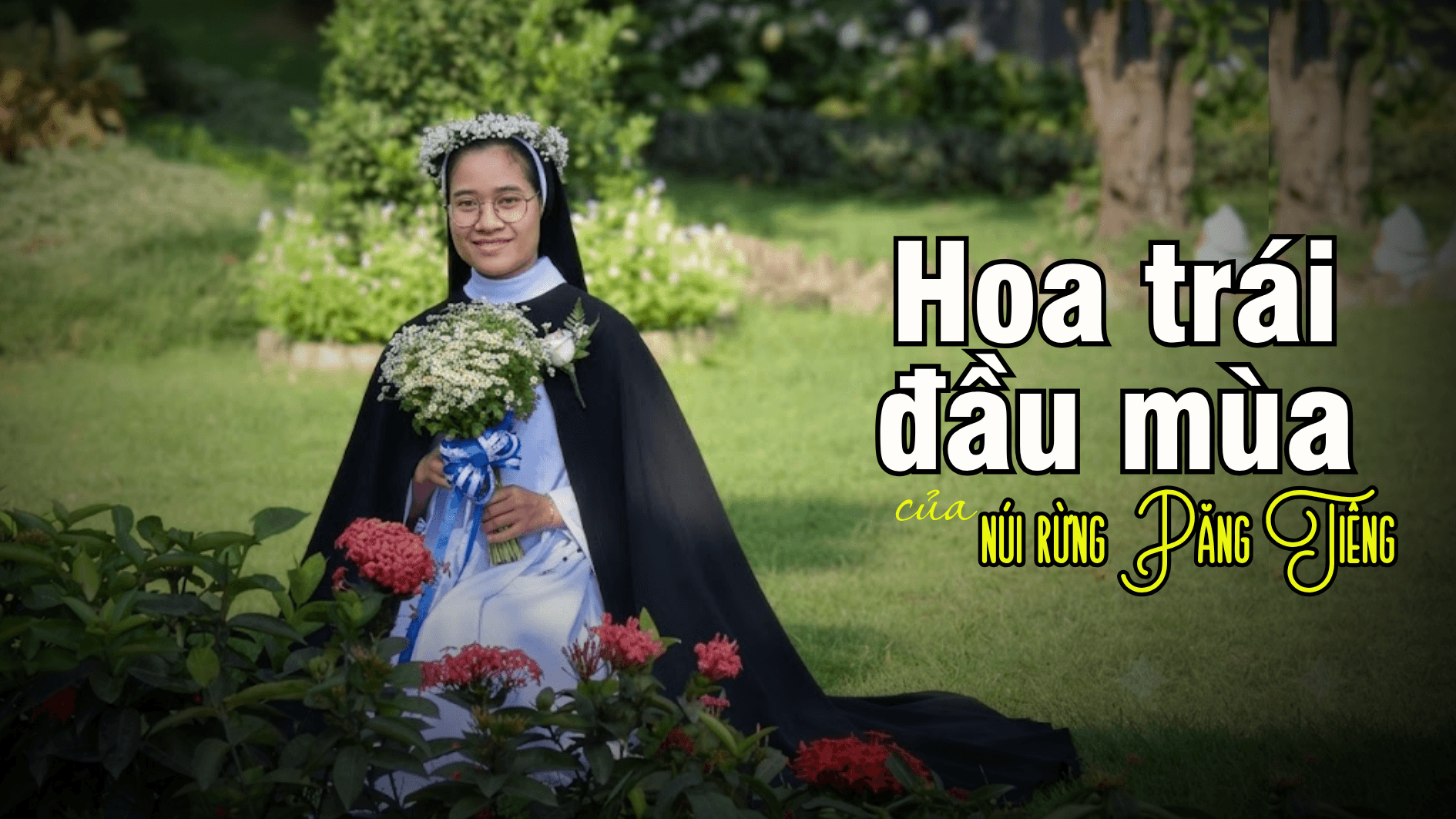 “Hoa trái đầu mùa” của núi rừng Păng Tiêng