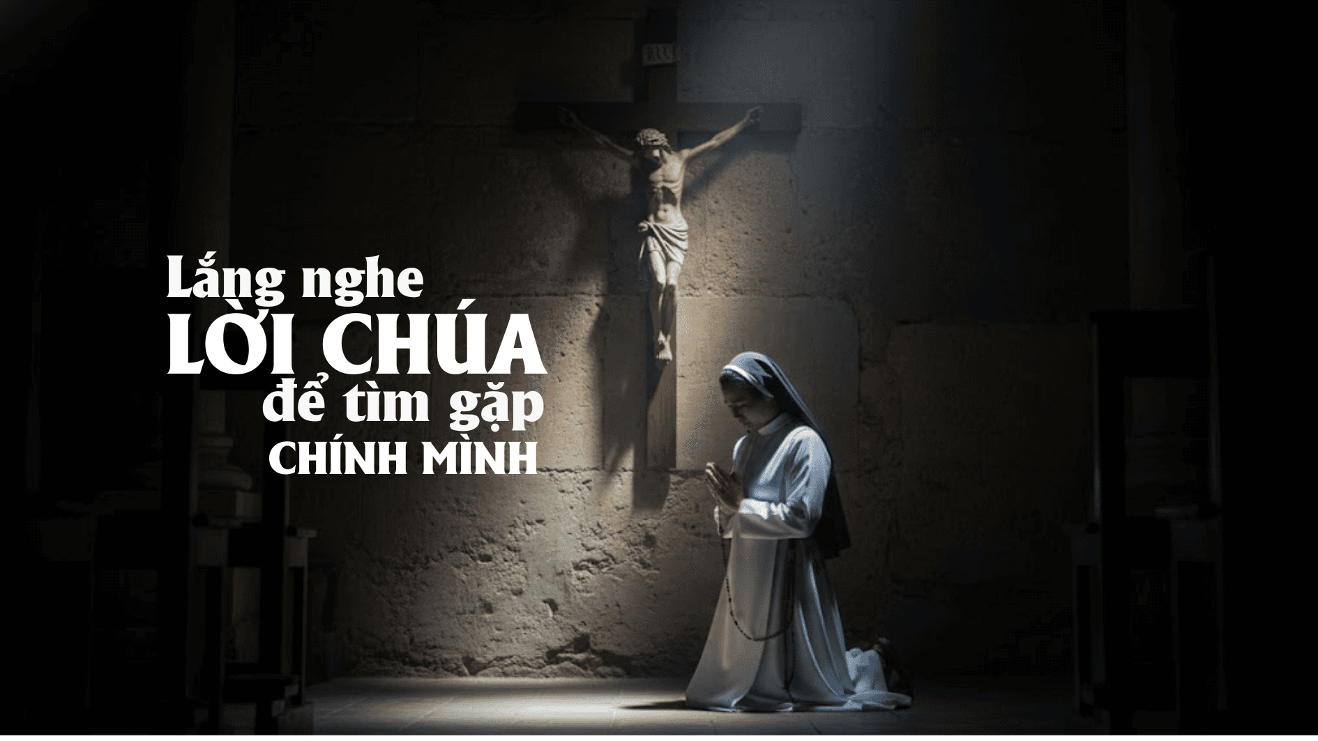 Lắng nghe Lời Chúa để tìm gặp chính mình