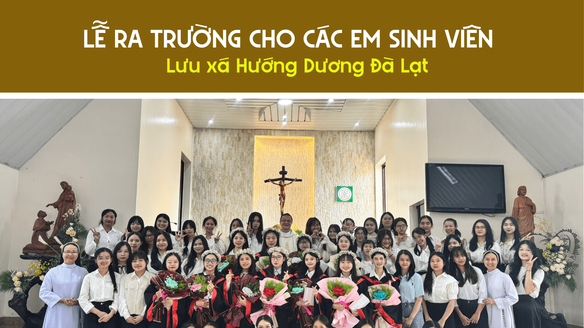 Lễ ra trường cho các em sinh viên Lưu xá Hướng Dương Đà Lạt