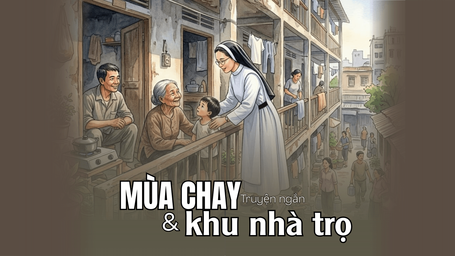 Truyện ngắn: Mùa Chay và khu nhà trọ