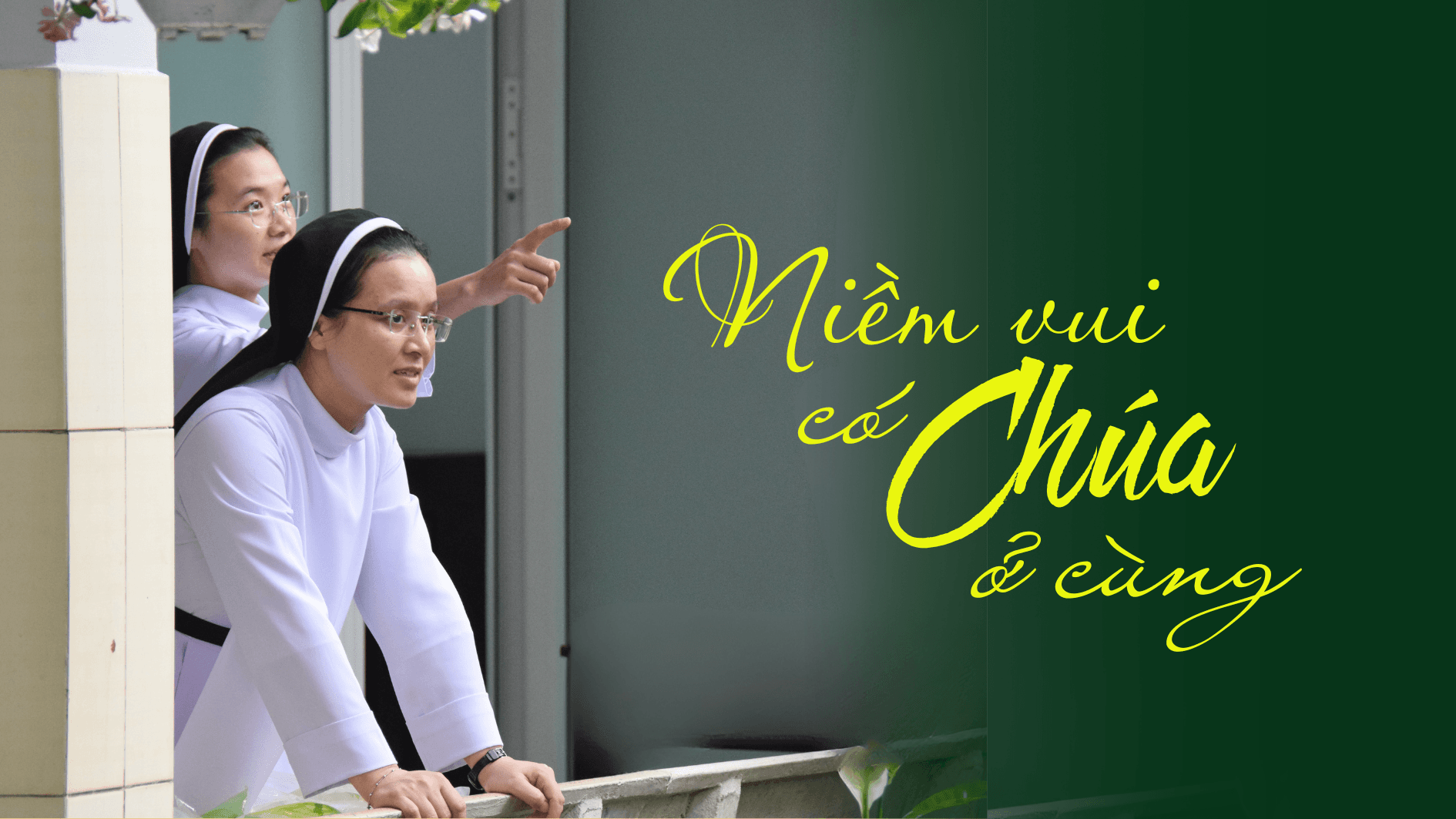 Niềm vui có Chúa ở cùng