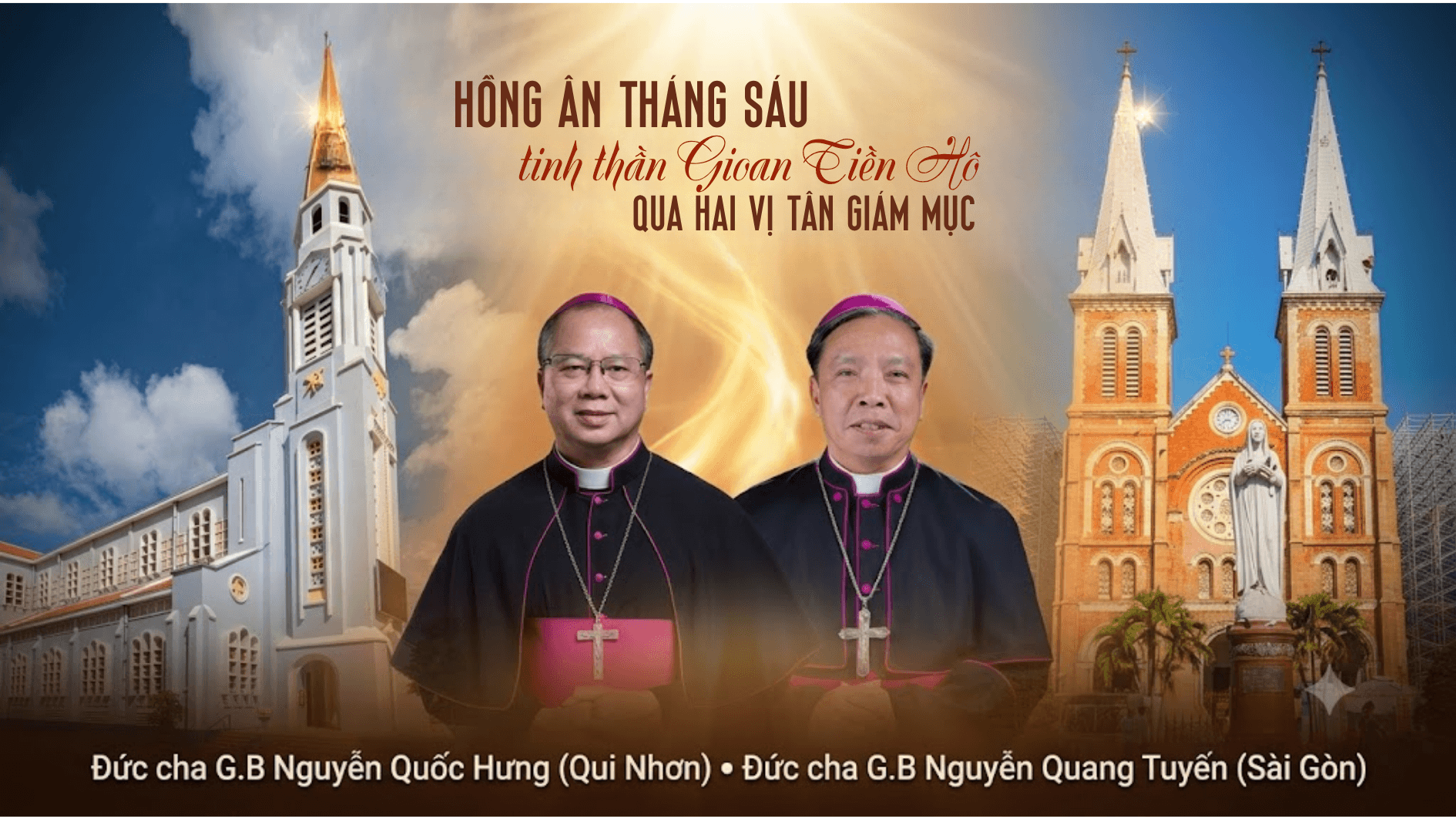 Hồng ân tháng Sáu và tinh thần Gioan Tiền Hô qua hai vị tân Giám mục